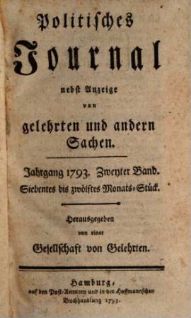 Politisches Journal : Darstellung des Weltlaufs in den Begebenheiten und Staatsacten. 1793,2