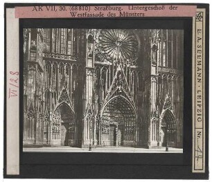 Straßburg, Münster : Außenansicht v. W, Westfassade Portalzone