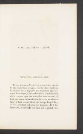 Vingt-huitième cahier. Température. - Toujours la méme.