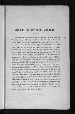 An das hochgeschätzte Publikum!