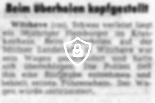 Beim Überholen kopfgestellt