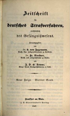 Zeitschrift für deutsches Strafverfahren einschließlich des Gefängniswesens. 4. 1847
