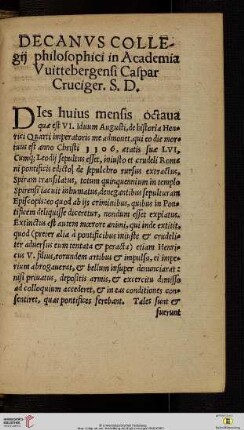 Decanus collegii philosophici in academia Vuittebergensi Caspar Cruciger