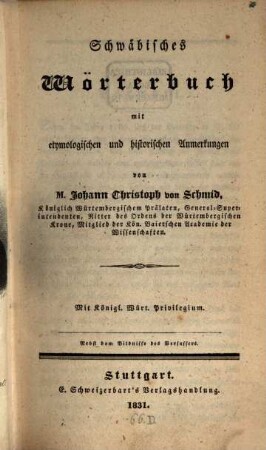 Schwäbisches Wörterbuch : mit etymologischen und historischen Anmerkungen