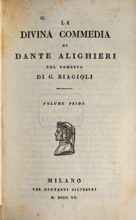 La divina commedia : di Dante Alighieri. Col comento di G. Biagioli, 1
