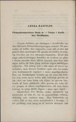 Andra Kapitlet. Förmyndarestyrelsens första år. - Freden i Kardis. - Inre förhållanden.