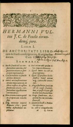 Hermanni Vulteii I. C. de Feudis eorundemque iure. Liber I.