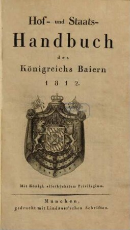 Hof- und Staatshandbuch des Königreichs Bayern. 1812