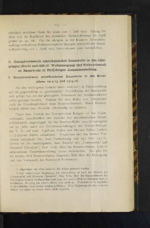 I. Gesamtverbrauch amerikansicher Baumwolle in den Erntejahren 1914-15 und 1915-16