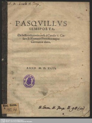 Pasquillus Semipoeta, De bello religionis causa a Carolo v. Caesare & Romano Pontifice nuper Germaniae illato