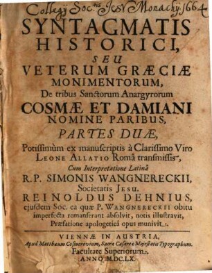 Syntagma historicum ... de tribus Sanctorum anargyrorum Cosmae et Damiani nomine paribus