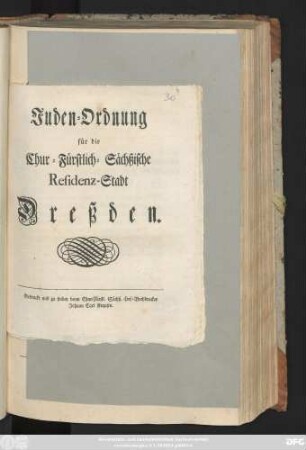 Juden-Ordnung für die Chur-Fürstlich-Sächßische Residenz-Stadt Dreßden : [Dreßden, den 15ten Septbr. 1772]