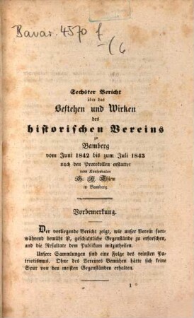 Bericht über das Bestehen und Wirken des Historischen Vereins zu Bamberg in Oberfranken in Bayern. 6. 1843