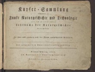Kupfer-Sammlung besonders zu Funke Naturgeschichte und Technologie : aber auch zu jedem andern Lehrbuch der Naturgeschichte brauchbar