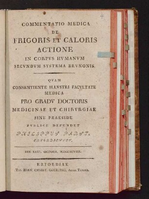 Commentatio Medica De Frigoris Et Caloris Actione In Corpus Humanum Secundum Systema Brunonis