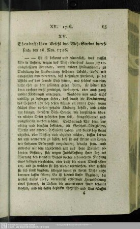 XV. Ebendesselben Befehl das Vieh-Sterben betreffend, den 26. Nov. 1716