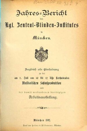 Jahresbericht des Königlichen Central-Blinden-Instituts München. 1891/92