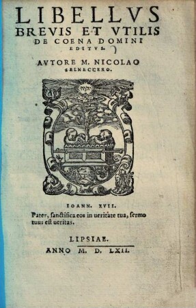 Libellvs Brevis Et Vtilis De Coena Domini Editvs