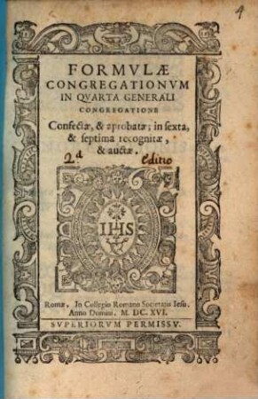 Formvlae Congregationvm In Qvarta Generali Congregatione Confectae, & approbatae
