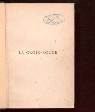 La Croix-Rouge : son passé et son avenir