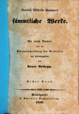 Gottlieb Wilhelm Rabener's sämmtliche Werke. 1