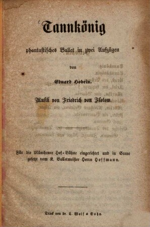 Tannkönig : phantastisches Ballet in zwei Aufzügen