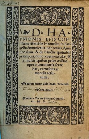 Haymonis Homiliae in Evangelia dominicalia per annum, et de sanctis quibusdam praecipuis
