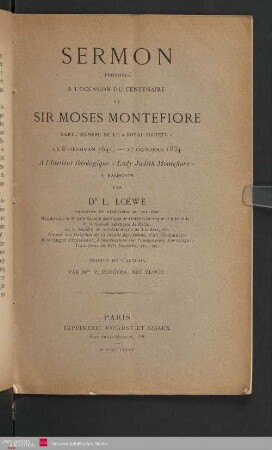 Sermon prononcé à l'occasion du centenaire de Sir Moses Montefiore, bart., membre de la "Royal Society" le 8 Heshvan 5645, - 27 octobre 1884 à l'Institut théologique "Lady Judith Montefiore" à Ramsgate