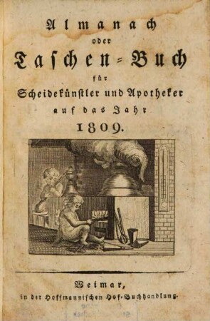 Taschenbuch für Scheidekünstler und Apotheker. 30. 1809