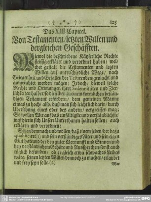Das XIII. Capitel. Von Testamenten, letzten Willen und dergleichen Geschäfften