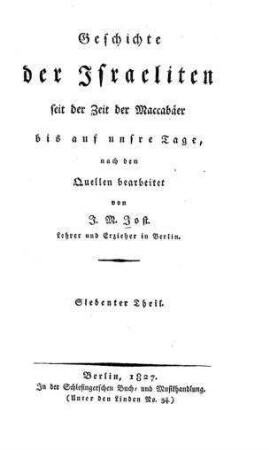 In: Geschichte der Israeliten seit der Zeit der Maccabäer bis auf unsre Tage ; Band 7
