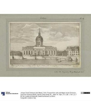 Cölln. Prospect der sehr prächtigen neuen Schlosss- und Dom-Kirche zu Berlin, welche seine königl. Mayes. auf dem so genanten ParadePlatz erbauen lassen.