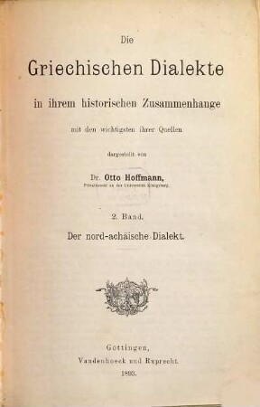 Die griechischen Dialekte in ihrem historischen Zusammenhange mit den wichtigsten ihrer Quellen, 2. Der Nord-achäische Dialekt