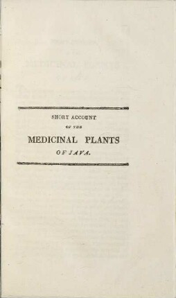 Short Account of the medicinal plants of Java. (unvollständig)
