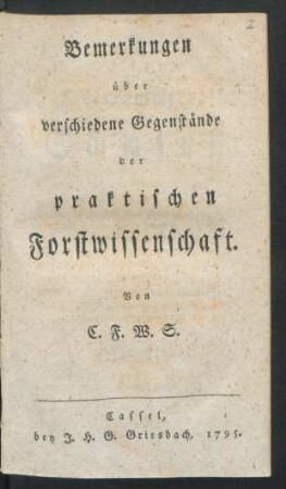 Bemerkungen über verschiedene Gegenstände der praktischen Forstwissenschaft