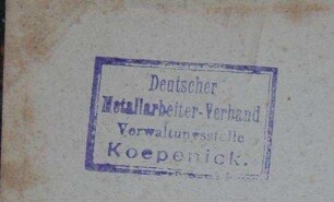 Deutscher Metallarbeiter-Verband. Verwaltungsstelle Köpenick / Stempel