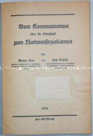 Schrift ehemaliger Kommunisten über ihre Hinwendung zum Nationalsozialismus