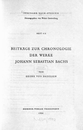 Beiträge zur Chronologie der Werke Johann Sebastian Bachs