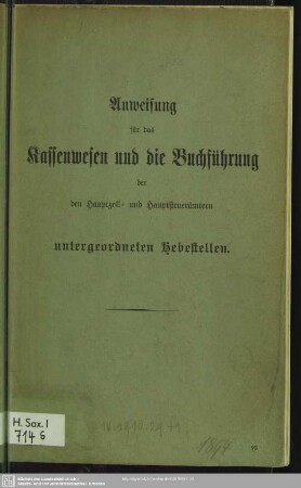Anweisung für das Kassenwesen und die Buchführung der den Hauptzoll- und Hauptsteuerämtern untergeordneten Hebestellen