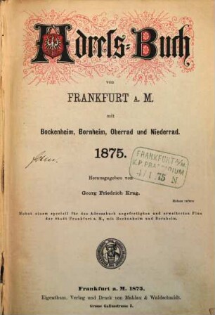 Adressbuch von Frankfurt am Main mit Bockenheim, Bornheim, Oberrad und Niederrad. 1875, 1875