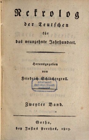 Nekrolog der Teutschen für das neunzehnte Jahrhundert. 2. 1803