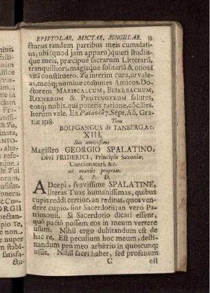 XIII. Suo amicissimo Magistro Georgio Spalatino, Divi Friderici, Principis Saxoniae, Concionatori, & c. ... / Otho Beckman