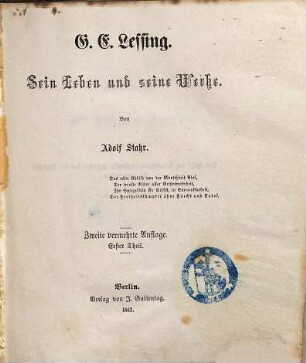 G. E. Lessing : sein Leben u. seine Werke. 1