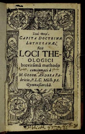 Capita Doctrinae Lutheranae, Seu Loci Theologici