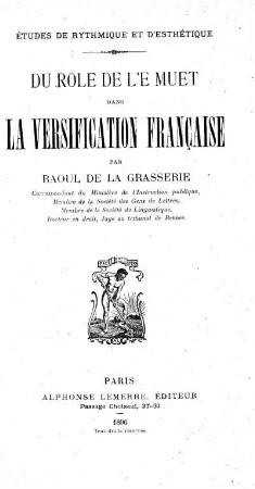 Études de rythmique et d'esthétique: Du role de l'e muet dans la versification française