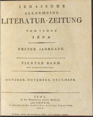 1.1804: Jenaische allgemeine Literatur-Zeitung vom Jahre ... 1804 ; Num 235 - 313 ; October - December