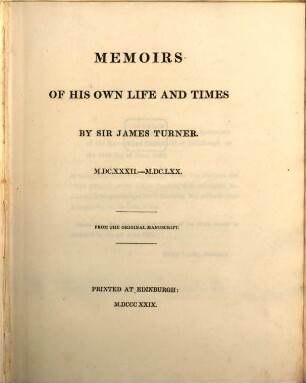 Memoirs of his own life and times : 1632 - 1670