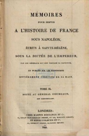 Mémoires pour servir à l'histoire de France sous Napoléon. 2