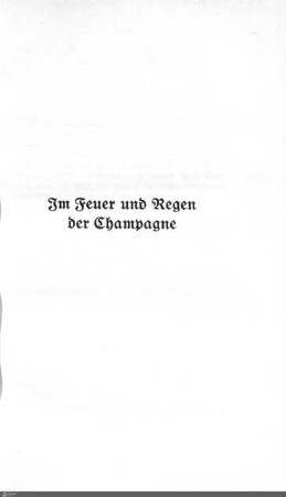 Im Feuer und Regen der Champagne