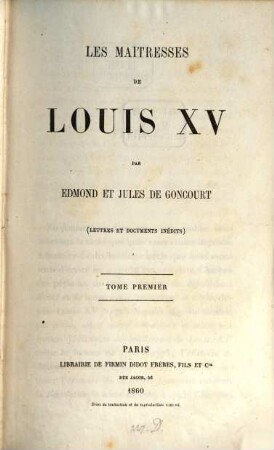 Les maitresses de Louis XV : lettres et documents inédits, 1